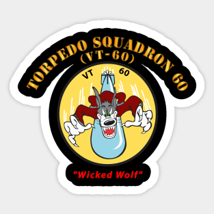 Torpedo Squadron 60 - Wicked Wolf Sticker